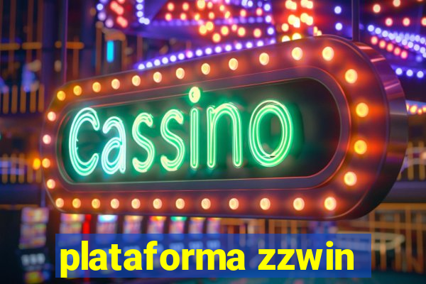 plataforma zzwin